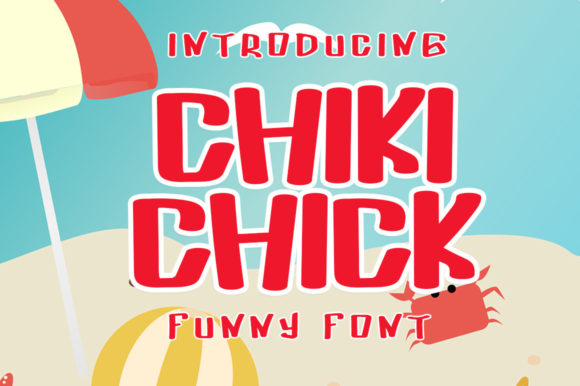 Chiki Chick Display Font for Web and Digital Design