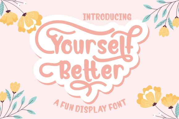 Yourself Better Font for Playful Branding and Creative Design